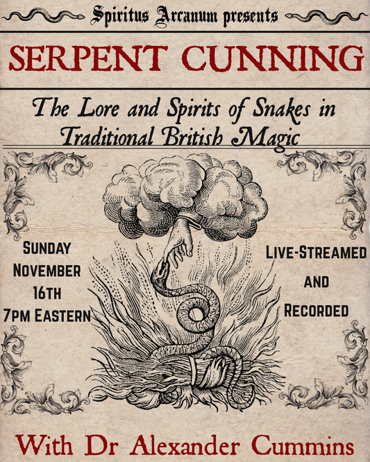 Serpent Cunning: The Lore and Spirits of Snakes in Traditional British Magic with Dr. Alexander Cummins