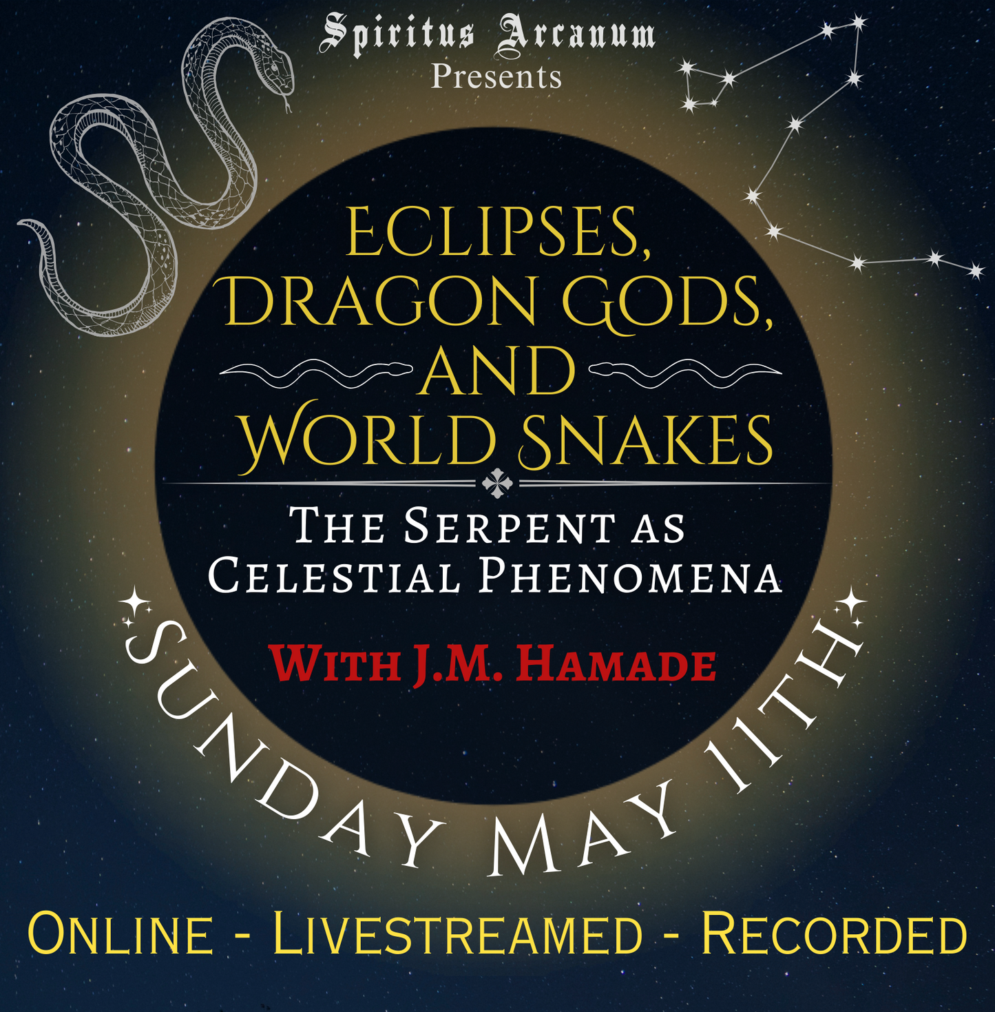 Eclipses, Dragon Gods, and World Snakes: The Serpent as Celestial Phenomena