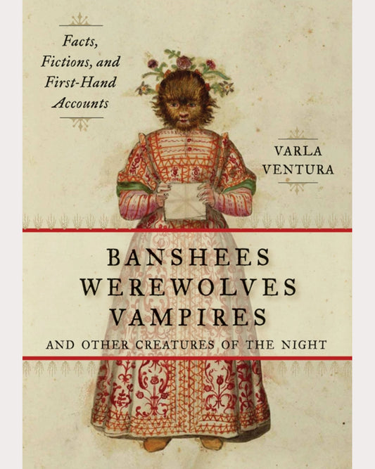 Banshees, Werewolves, Vampires