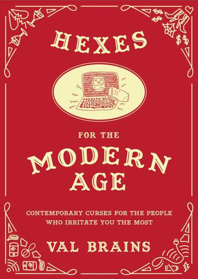Hexes For the Modern Age