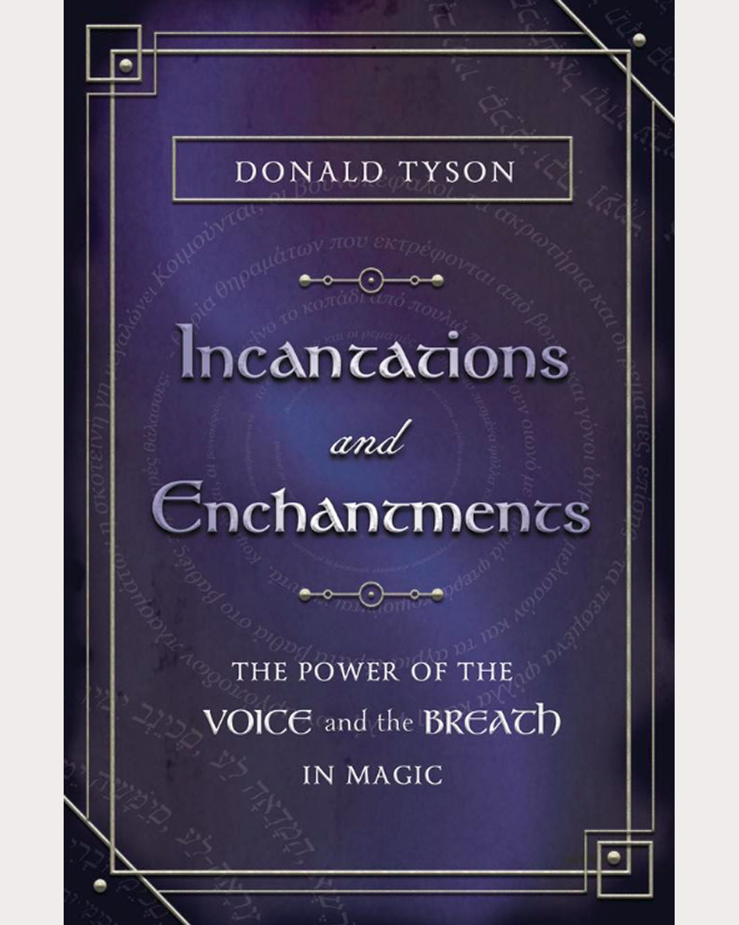 Incantations & Enchantments