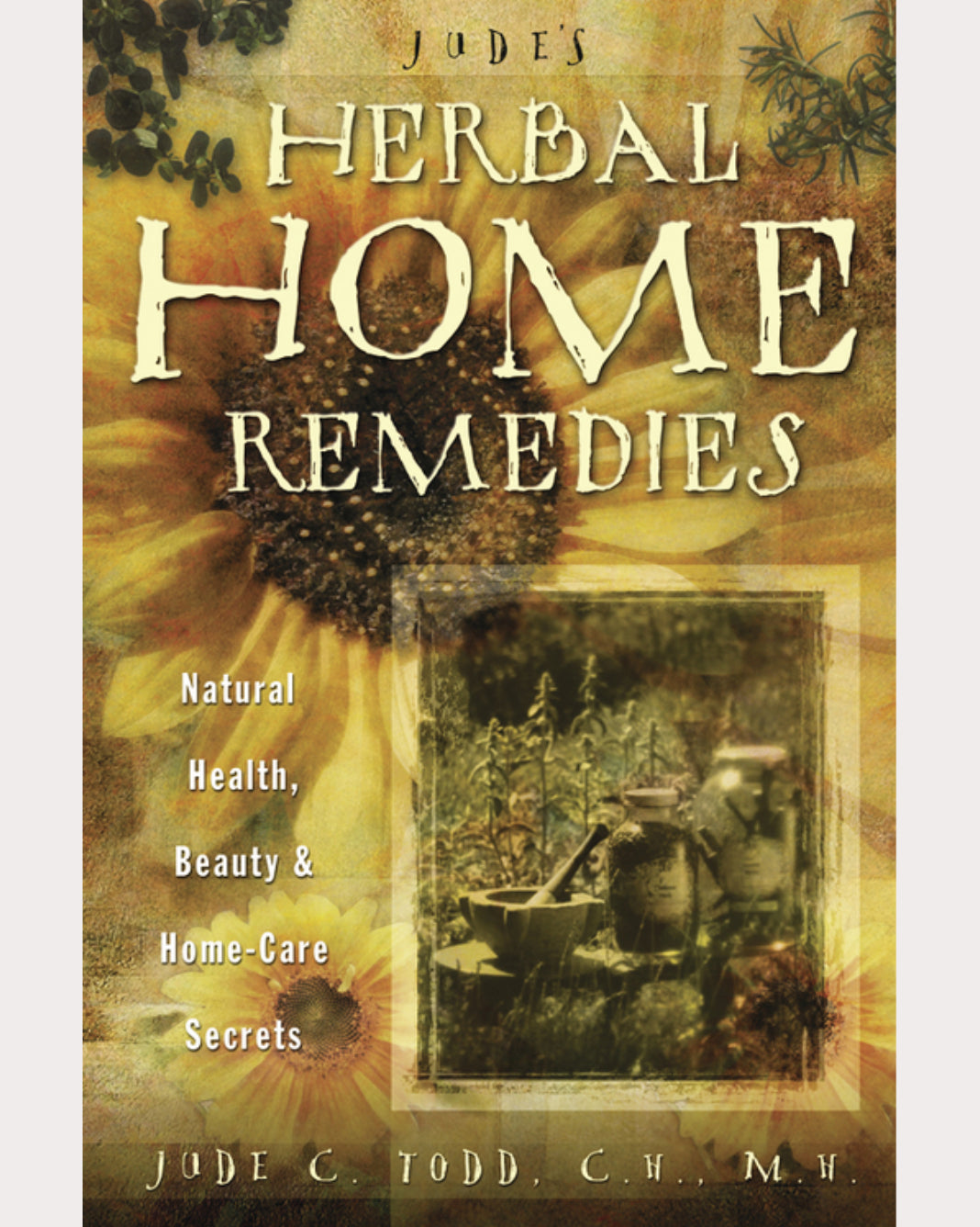Jude's Herbal Home Remedies