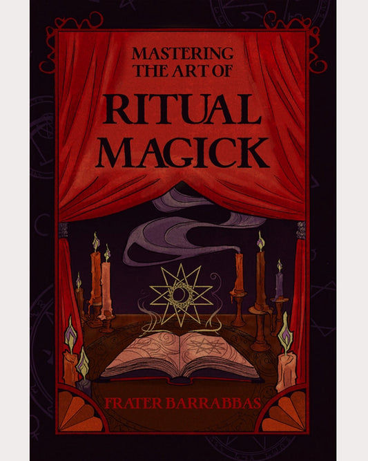 Mastering Ritual Magick