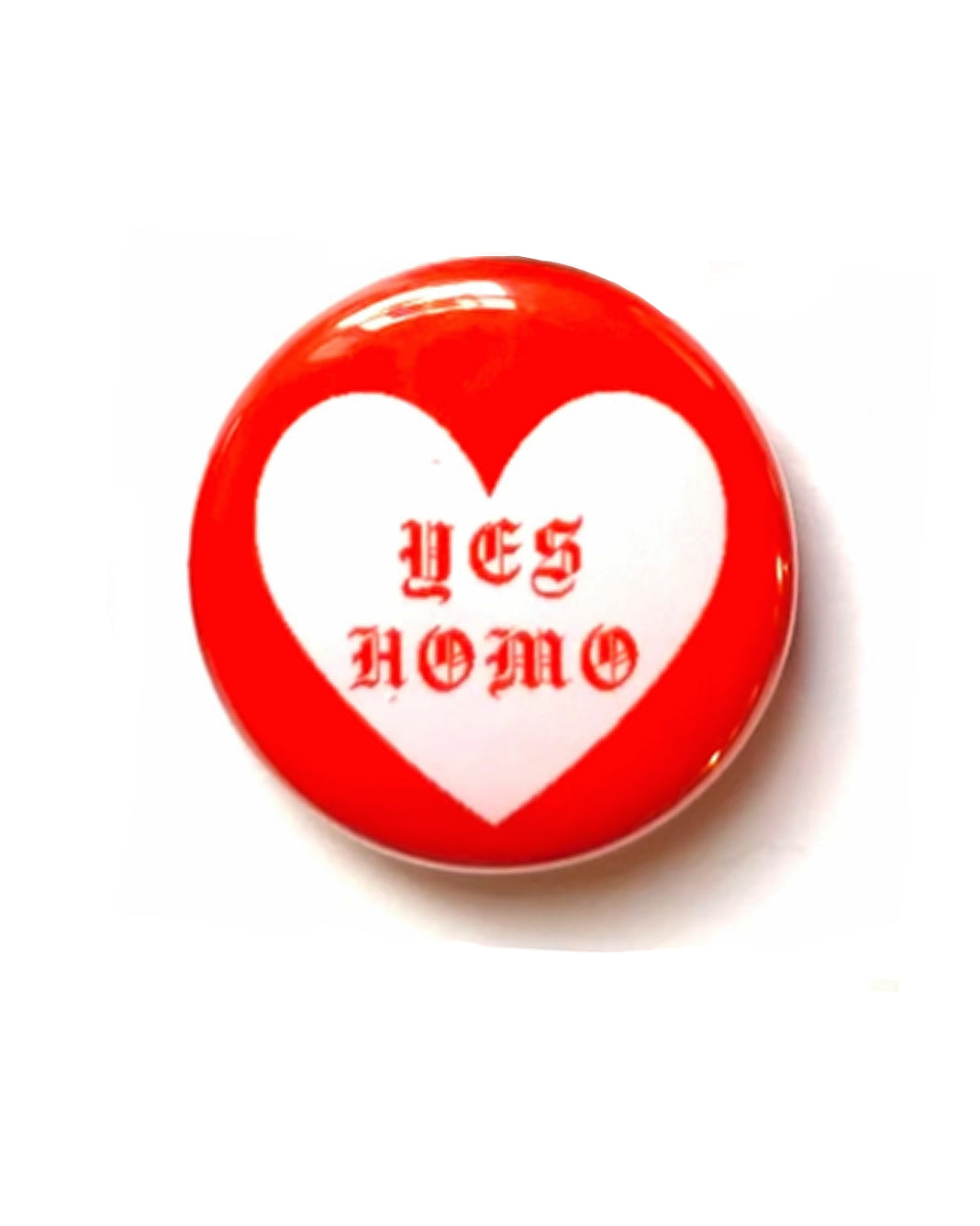 Yes Homo 1" Pin