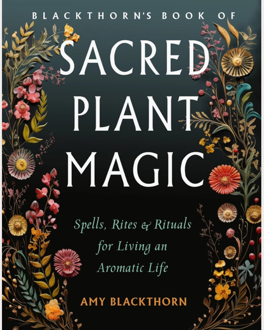 Sacred Plant Magic