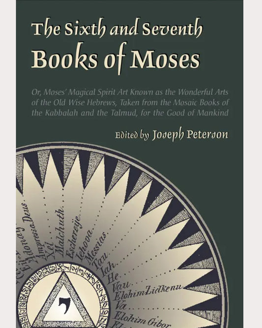 The Sixth and Seventh Books of Moses