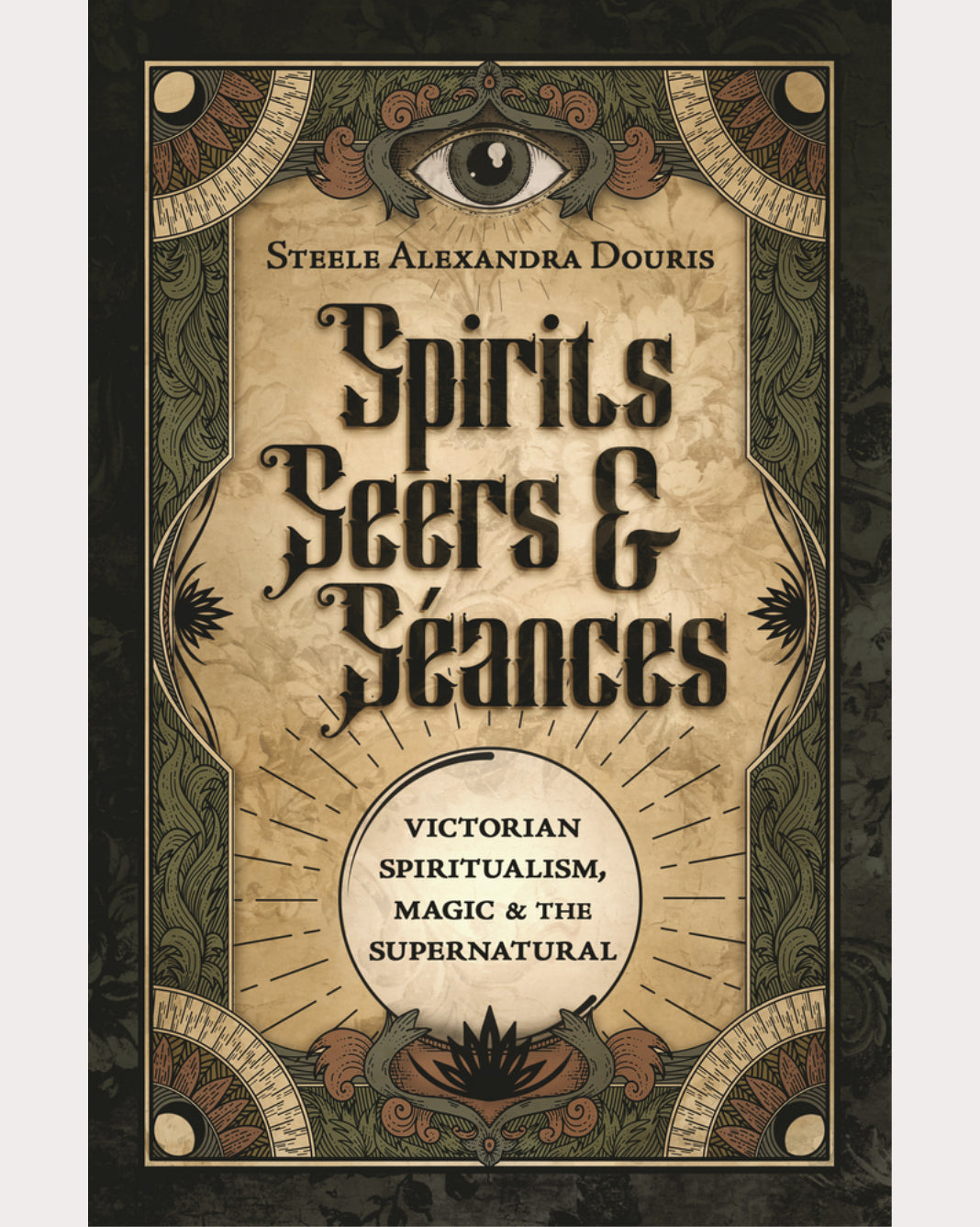 Spirits, Seers & Seances