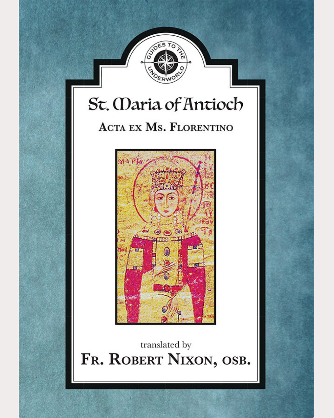 St. Maria of Antioch