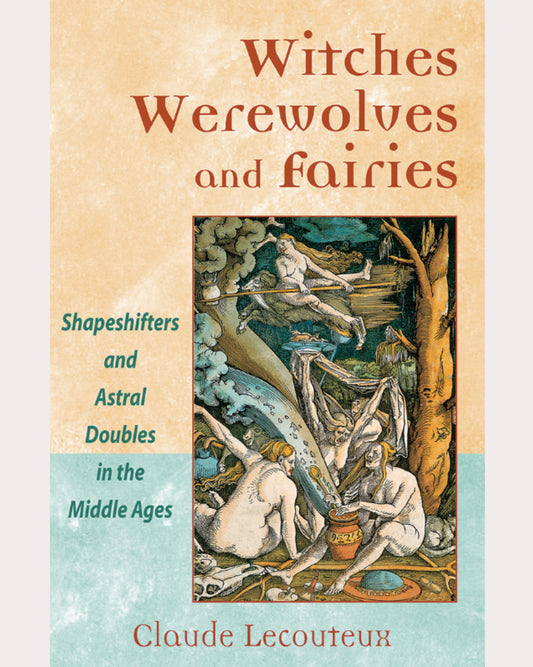 Witches, Werewolves, and Fairies