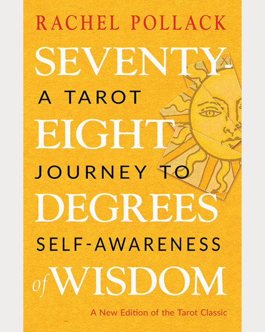 Seventy-Eight Degrees of Wisdom