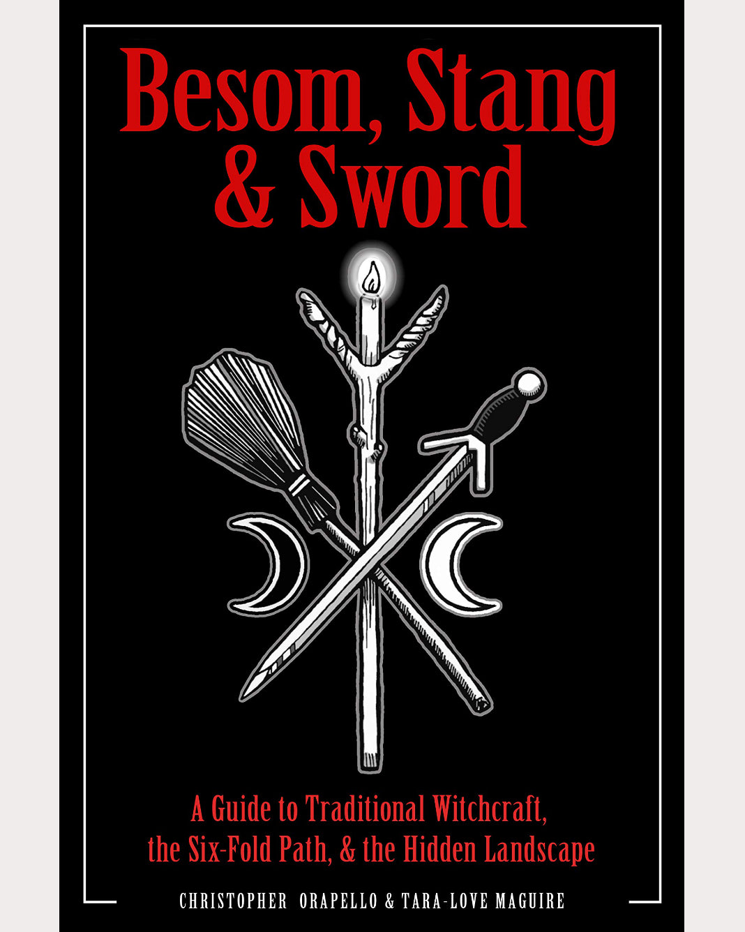 Besom, Stang & Sword