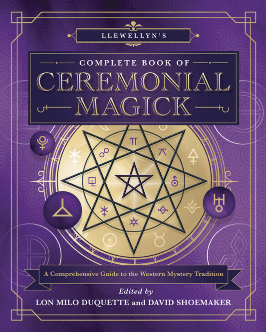 Llewellyn's Complete Book of Ceremonial Magick