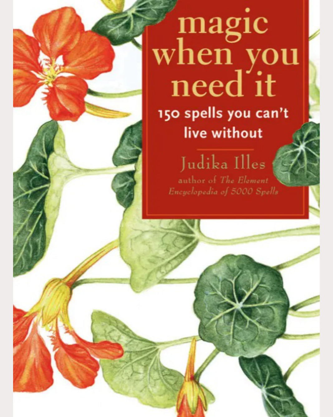 Magic When You Need It