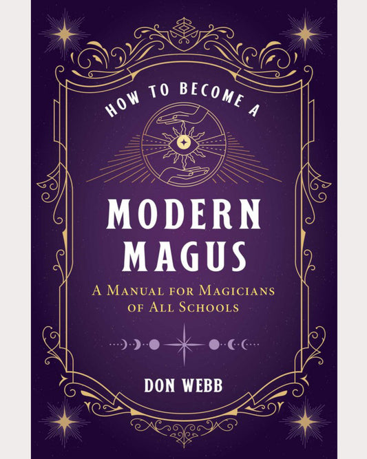 How To Become a Modern Magus