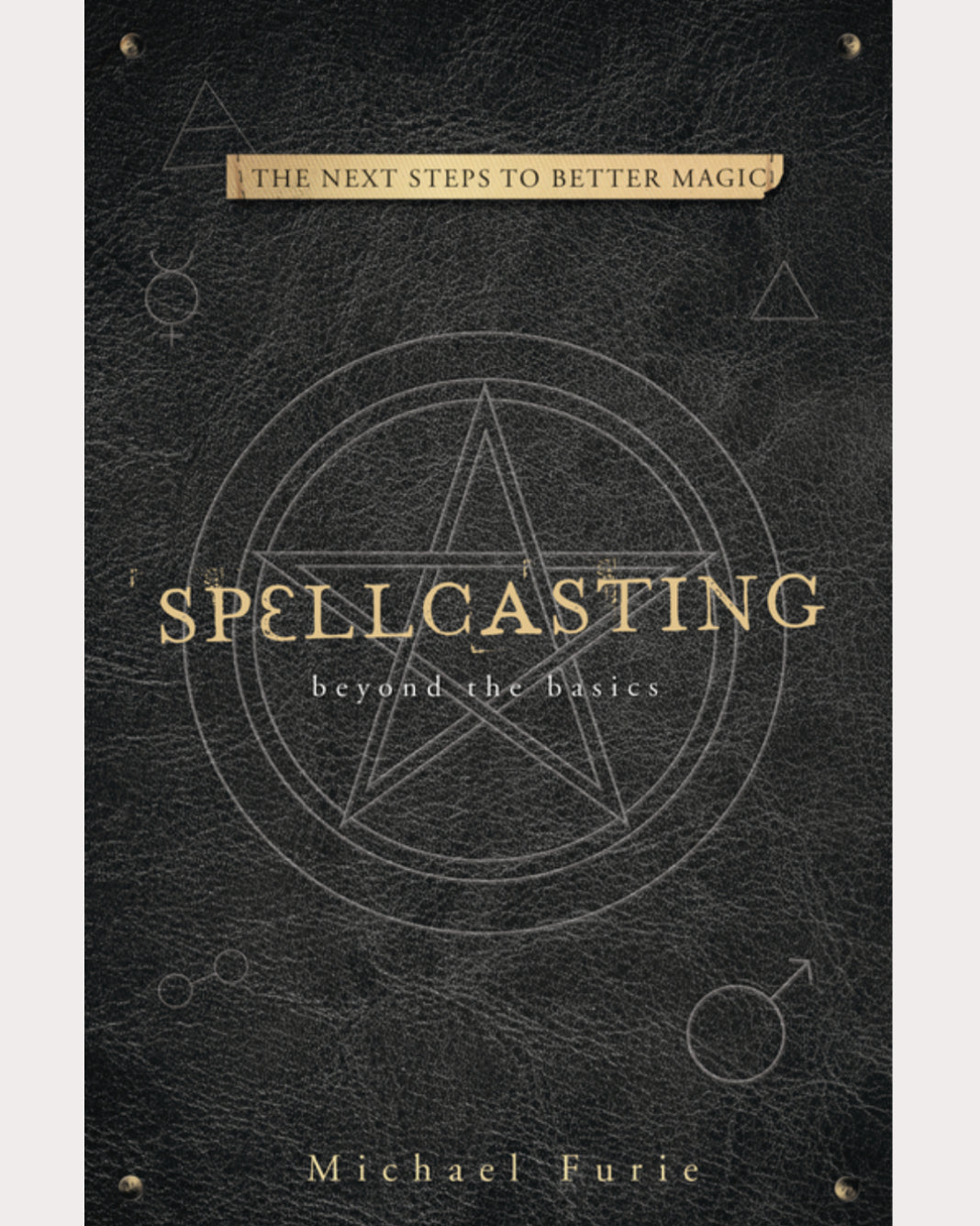 Spellcasting: Beyond the Basics