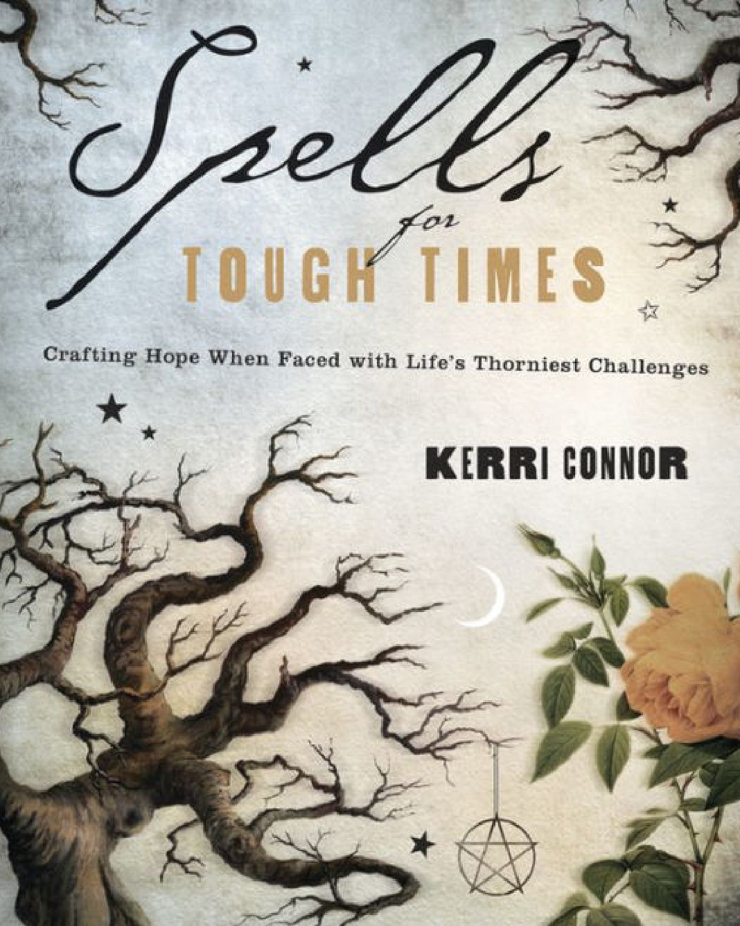 Spells for Tough Times
