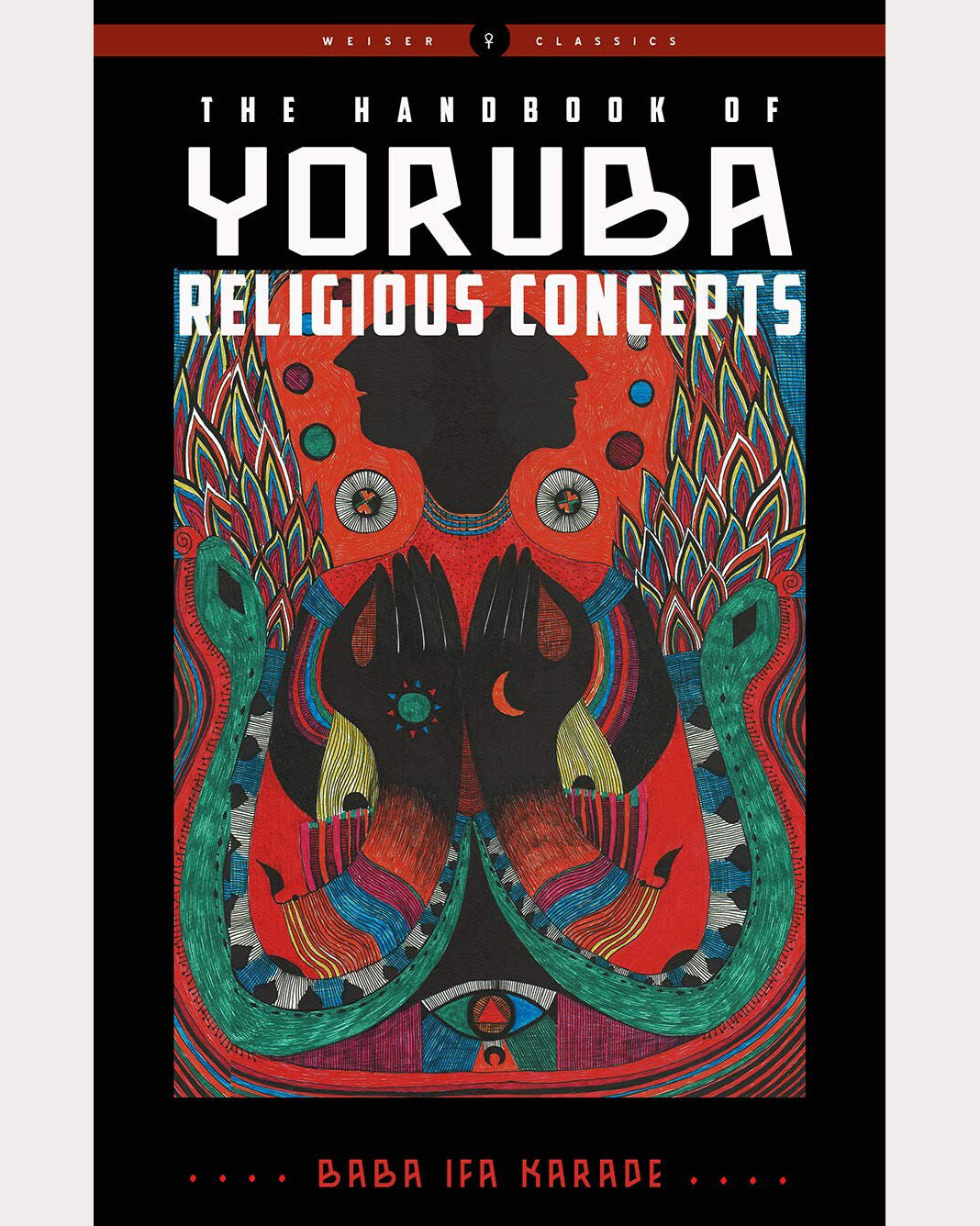 The Handbook of Yoruba Religious Concepts
