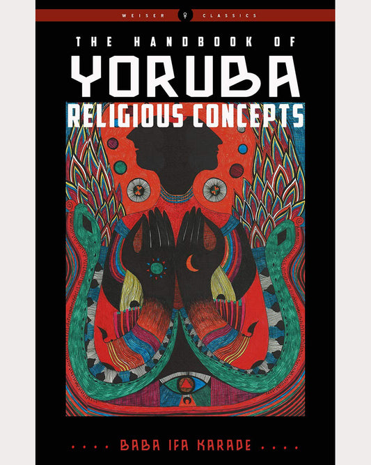 The Handbook of Yoruba Religious Concepts