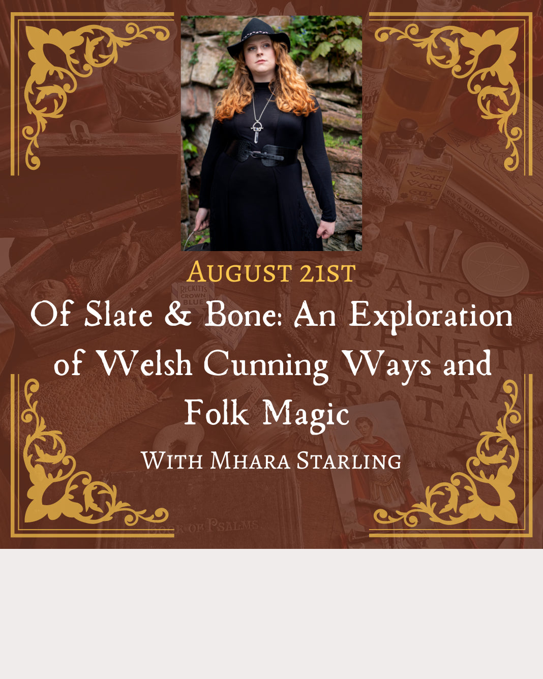 Of Slate & Bone: An Exploration of Welsh Cunning Ways and Folk Magic with Mhara Starling