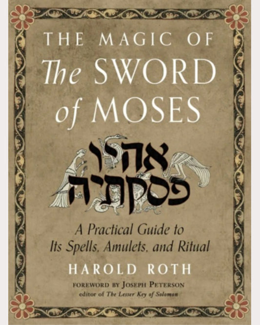 The Magic of the Sword of Moses