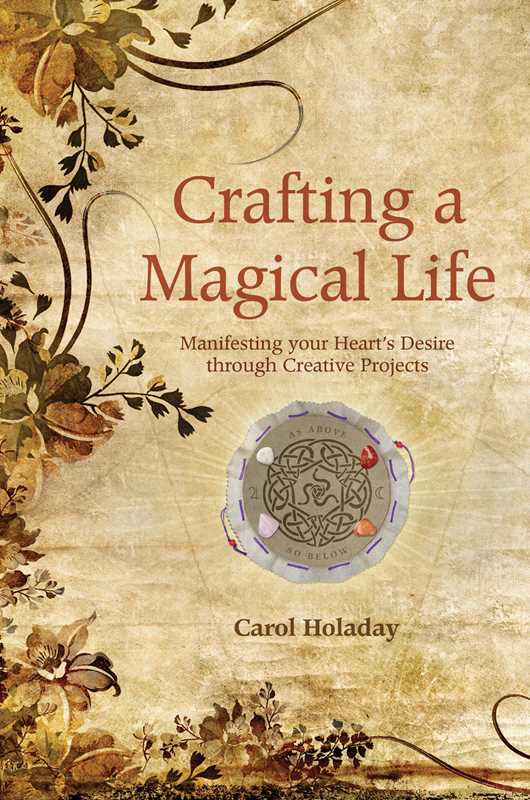 Crafting A Magical Life