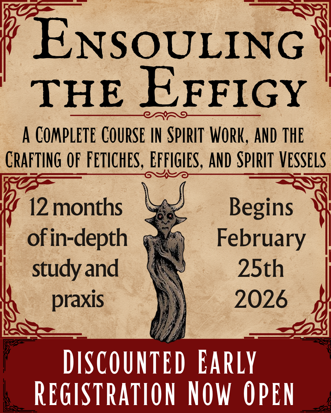 Ensouling the Effigy: A Complete Course in Spirit Work, and the Crafting of Fetiches, Effigies, and Spirit Vessels