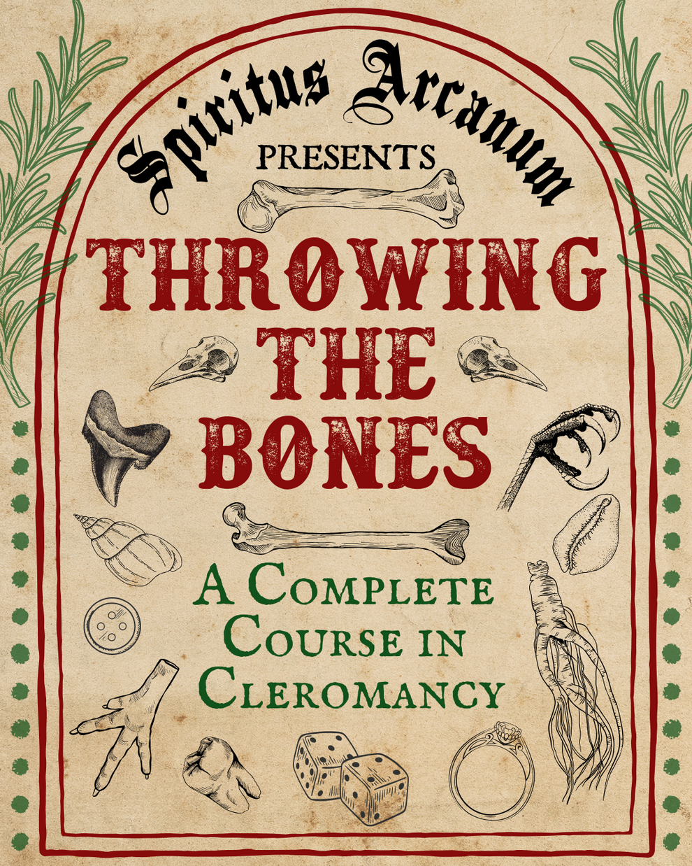 Throwing the Bones A Complete Course in Osteomancy Spiritus Arcanum