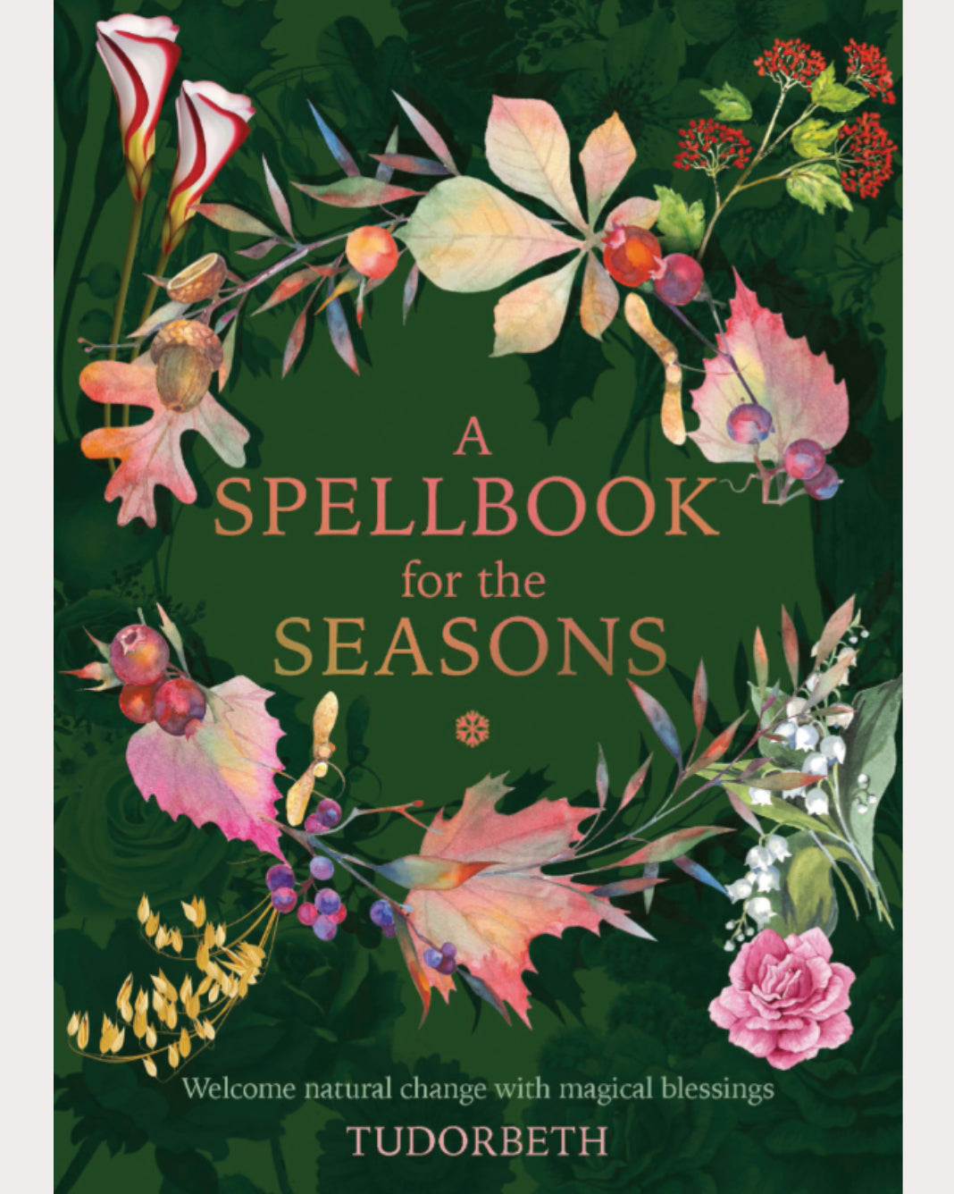 A Spellbook for the Seasons