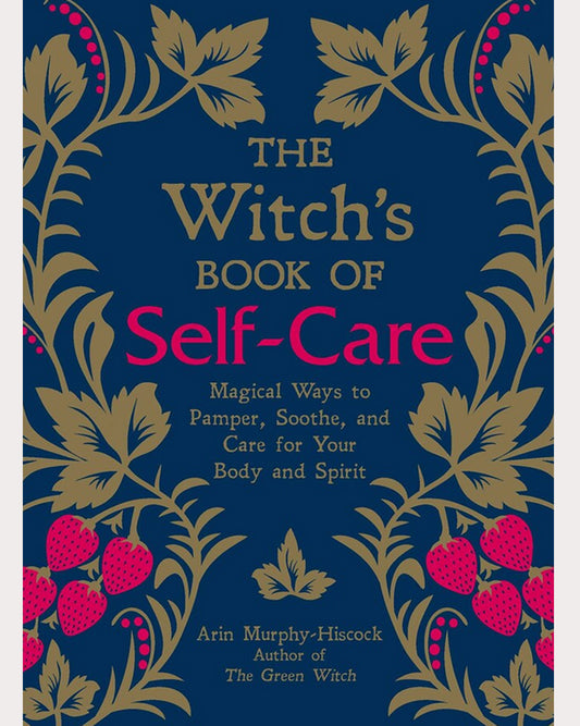 The Witch's Book of Self Care