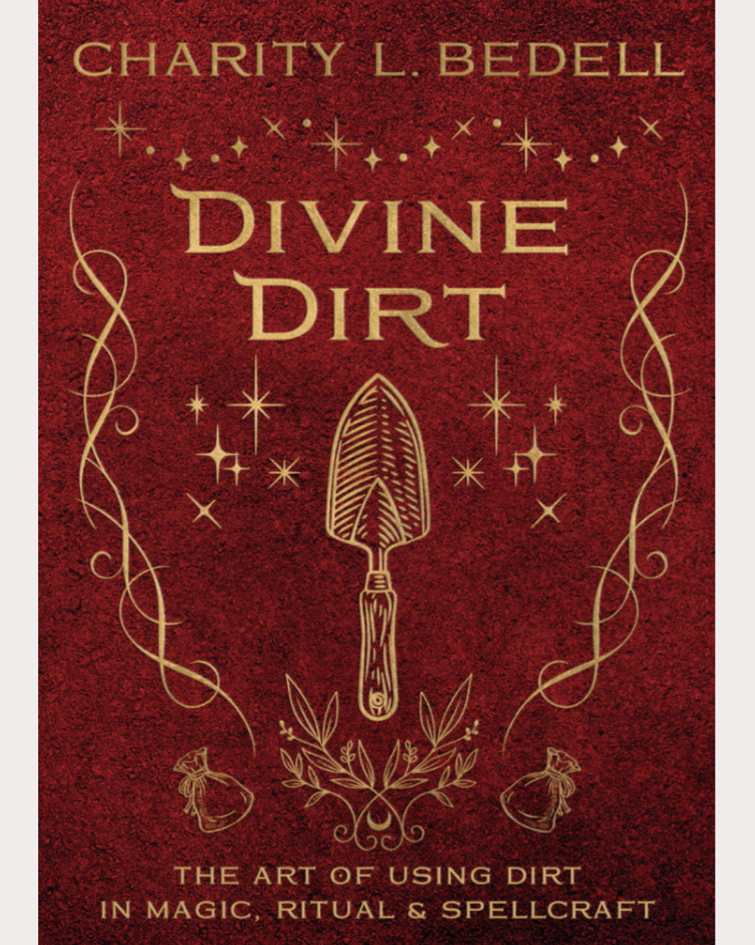 Divine Dirt