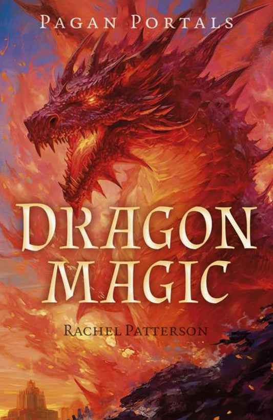 Pagan Portals | Dragon Magic