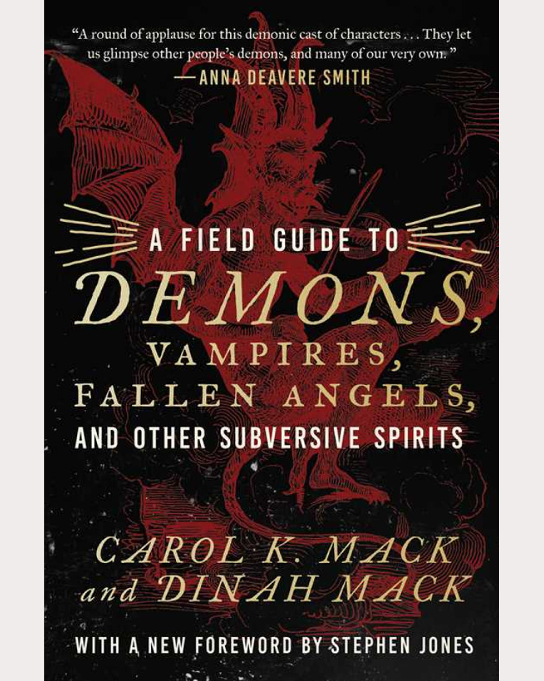 A Field Guide to Demons, Fairies, Fallen Angels, and Other Subversive Spirits