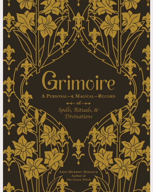 Grimoire: A Personal & Magical Record