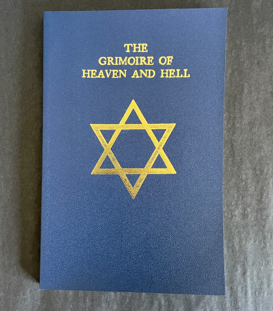 The Grimoire of Heaven and Hell