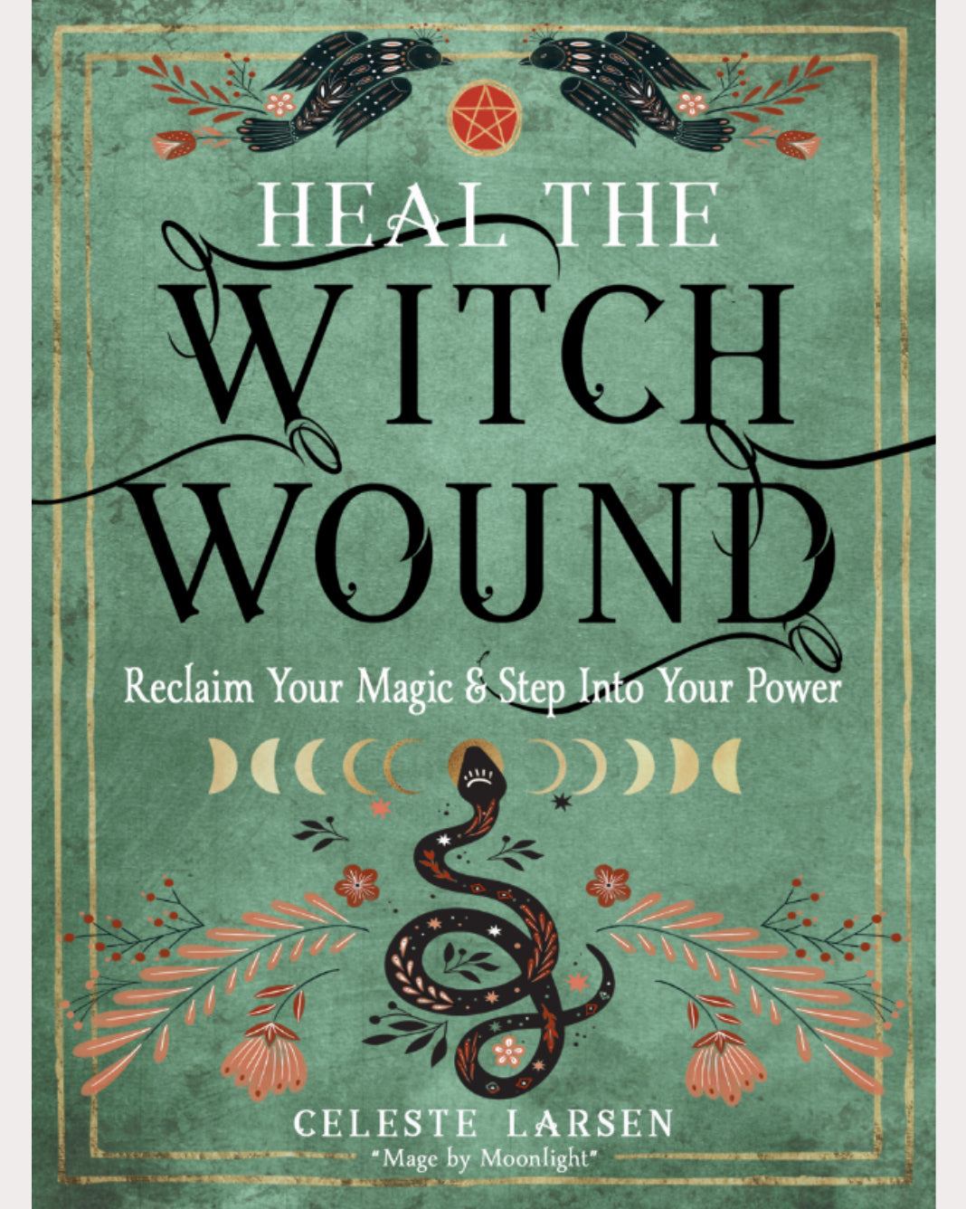 Healing the Witch Wound