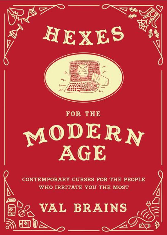 Hexes For the Modern Age