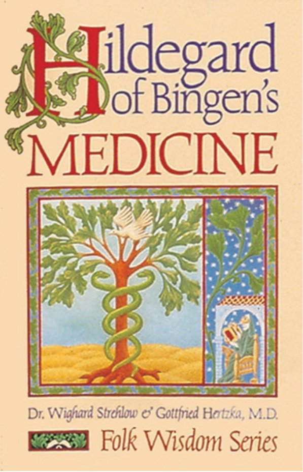 Hildegard of Bingen's Medicine