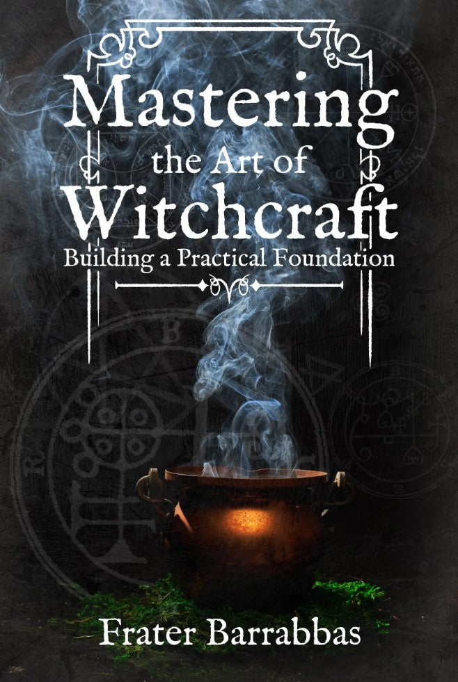 Mastering the Art of Witchcraft