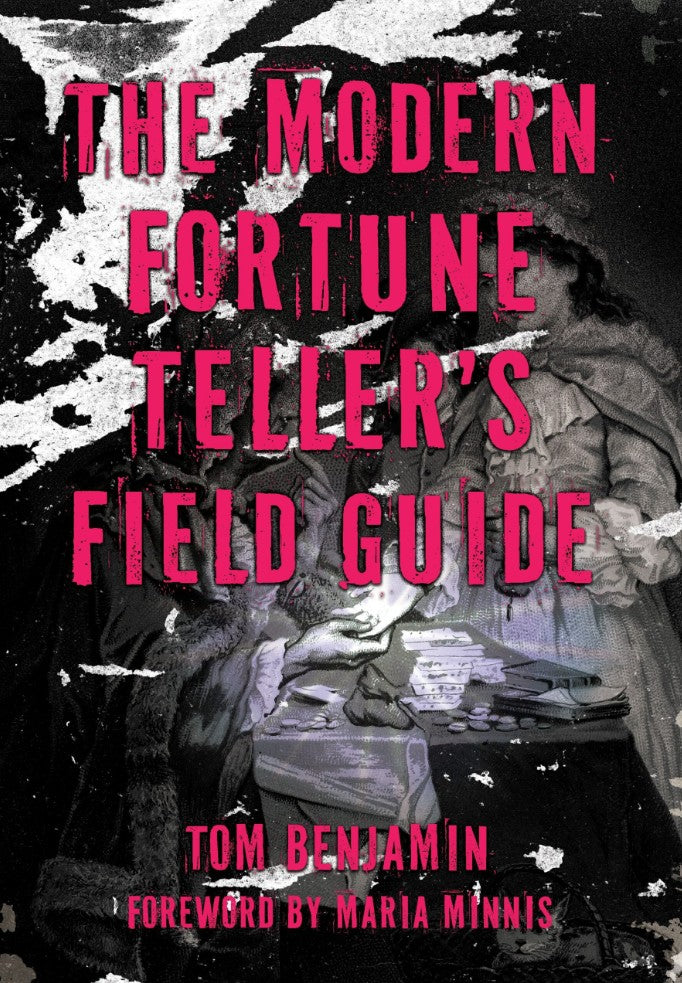 The Modern Fortune-Teller’s Field Guide