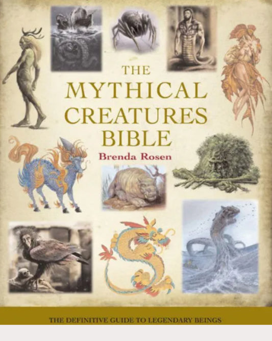 The Mythical Creatures Bible