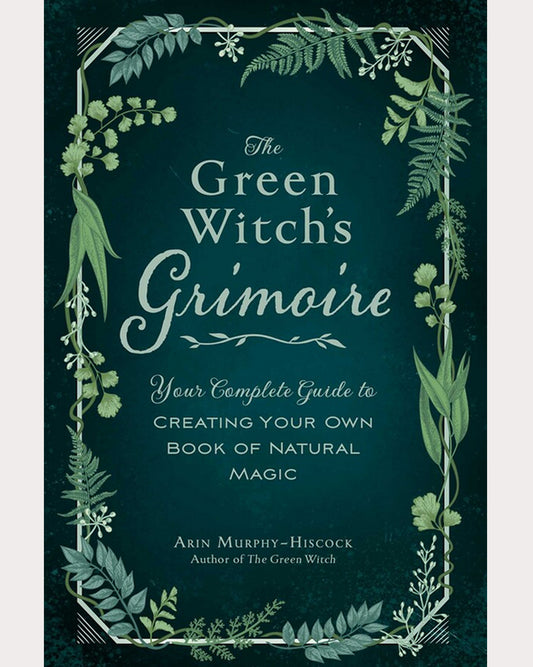 The Green Witch's Grimoire