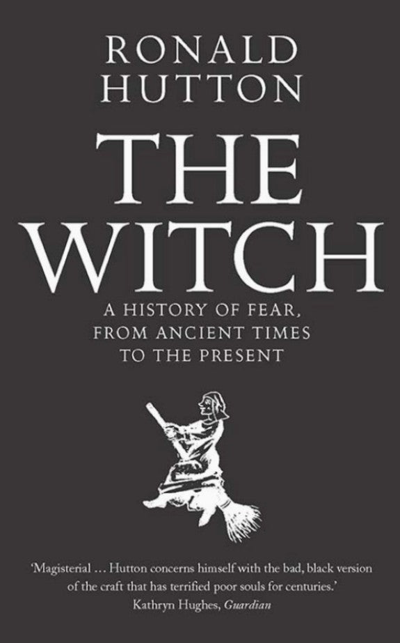 The Witch | A History of Fear, from Ancient Times to the Present