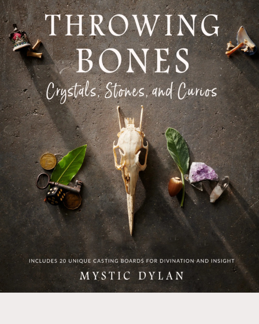 Throwing Bones, Crystals, Stones & Curios