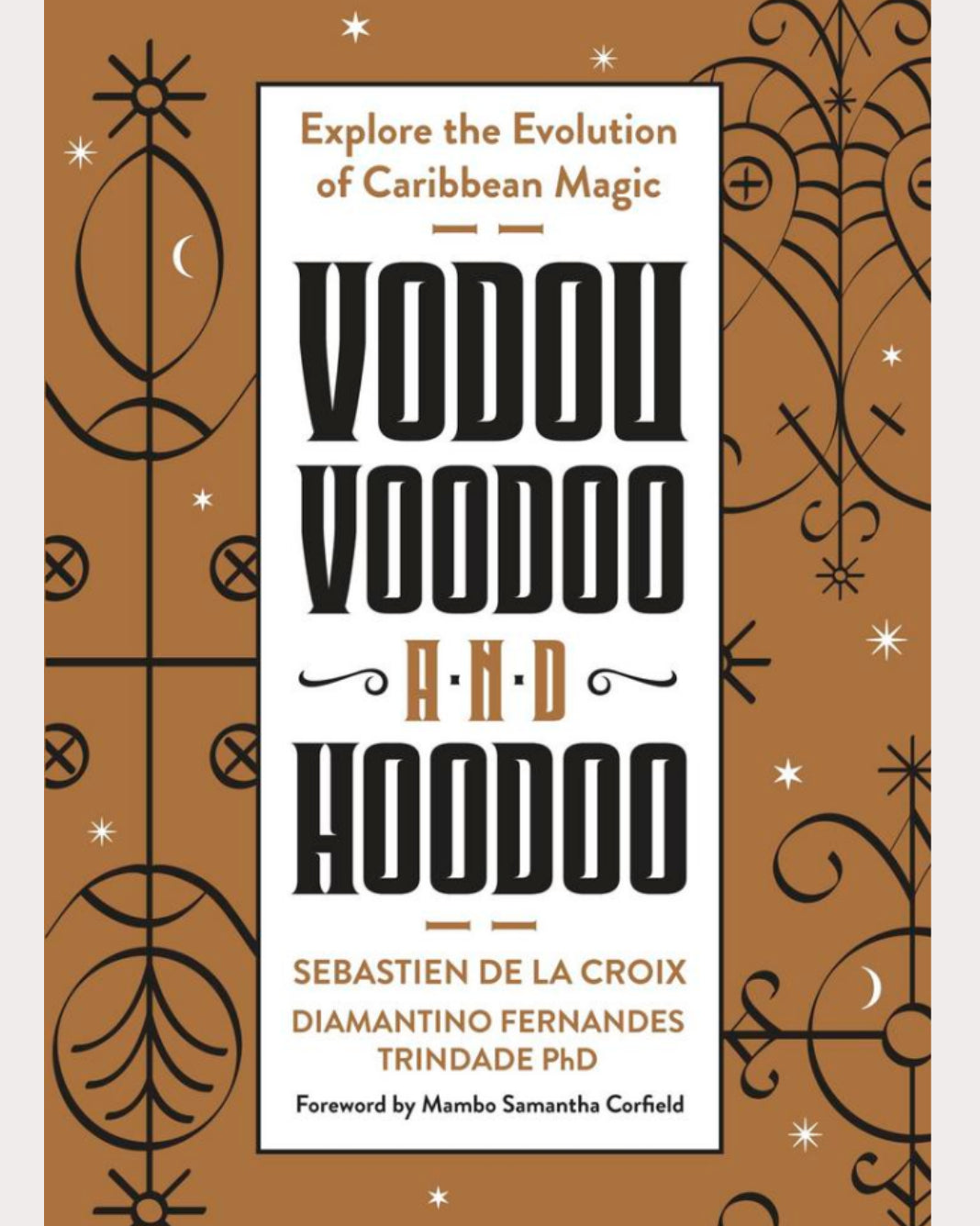 Voudou, Voodoo & Hoodoo