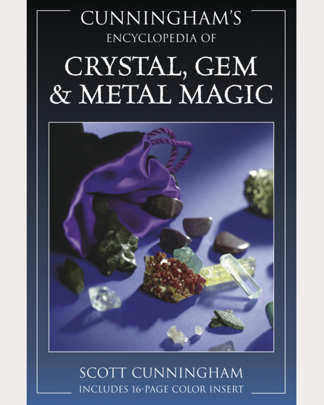 Cunningham's Encyclopedia of Crystal, Gem & Metal Magic