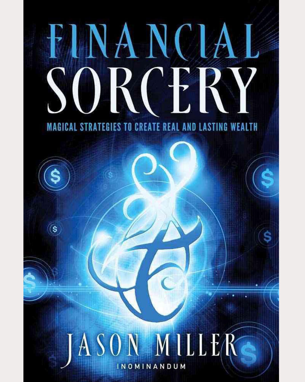 Financial Sorcery