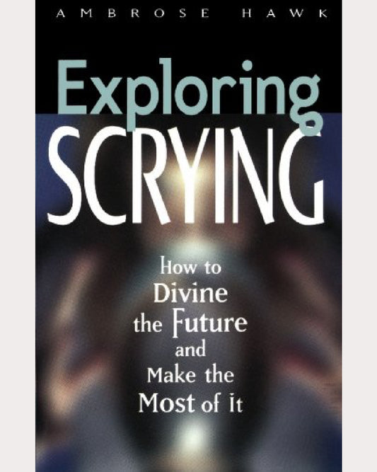 Exploring Scrying