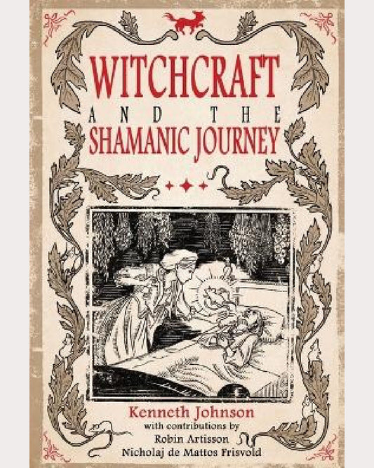 Witchcraft & the Shamanic Journey