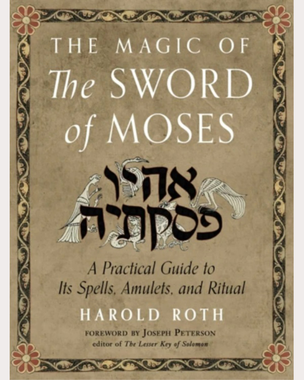 The Magic of the Sword of Moses