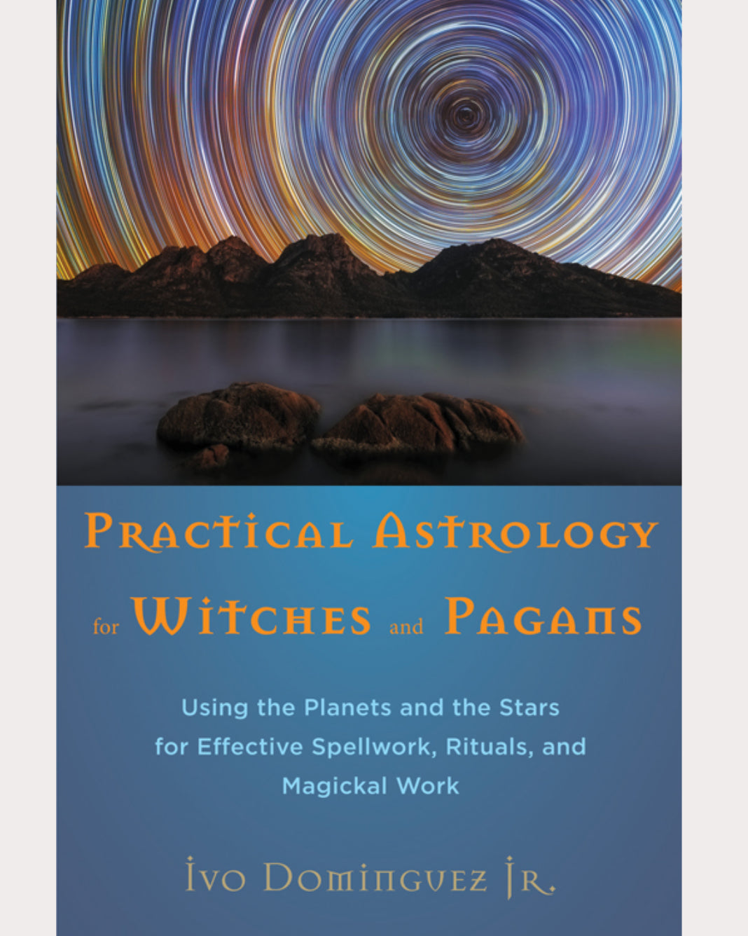 Practical Astrology for Witches & Pagans